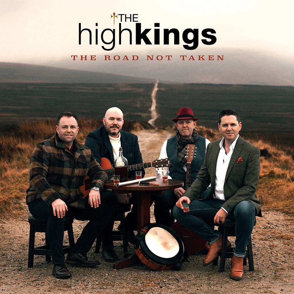 The High Kings 'The Road Not Taken' CD