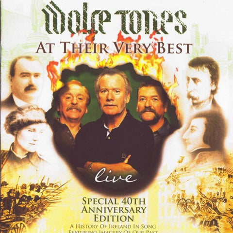 Wolfe Tones - At Their Very Best Live. 40th Anniversary