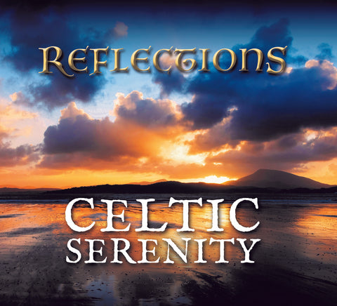 Celtic Serenity - Reflections