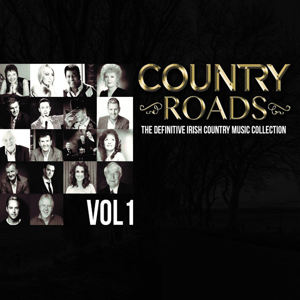 Country Road Vol 1 The Definitive Irish Country Music Collection