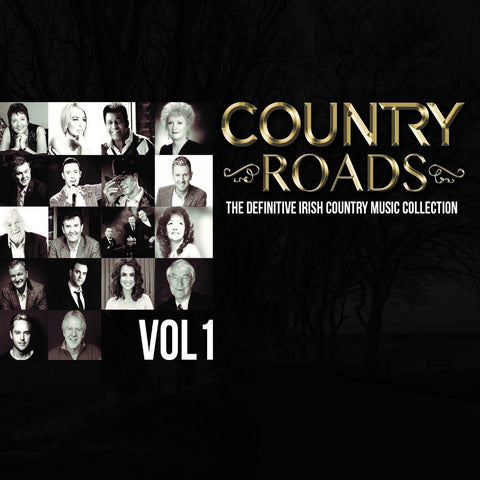 Country Road Vol 1 The Definitive Irish Country Music Collection