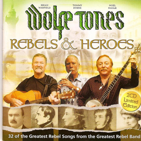 Wolfe Tones - Rebels And Heroes