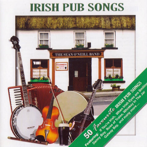 Sean O'Neill Band -Fifty Irish Pub Songs