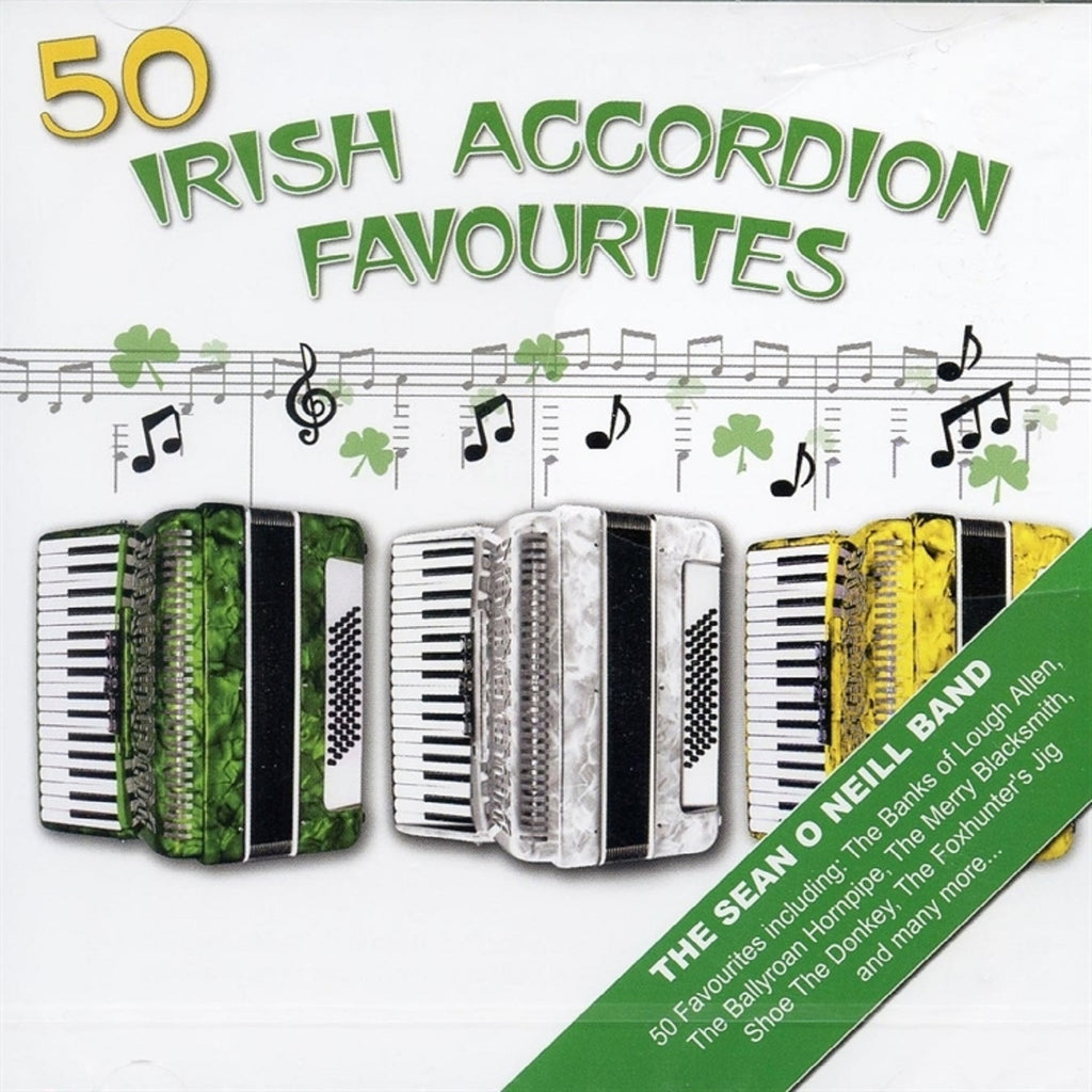 Sean O'Neill Band -Fifty Irish Accordian Favourites
