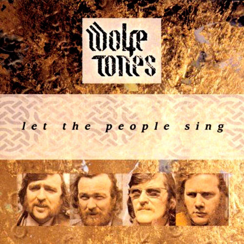 Wolfe Tones - Let The People Sing