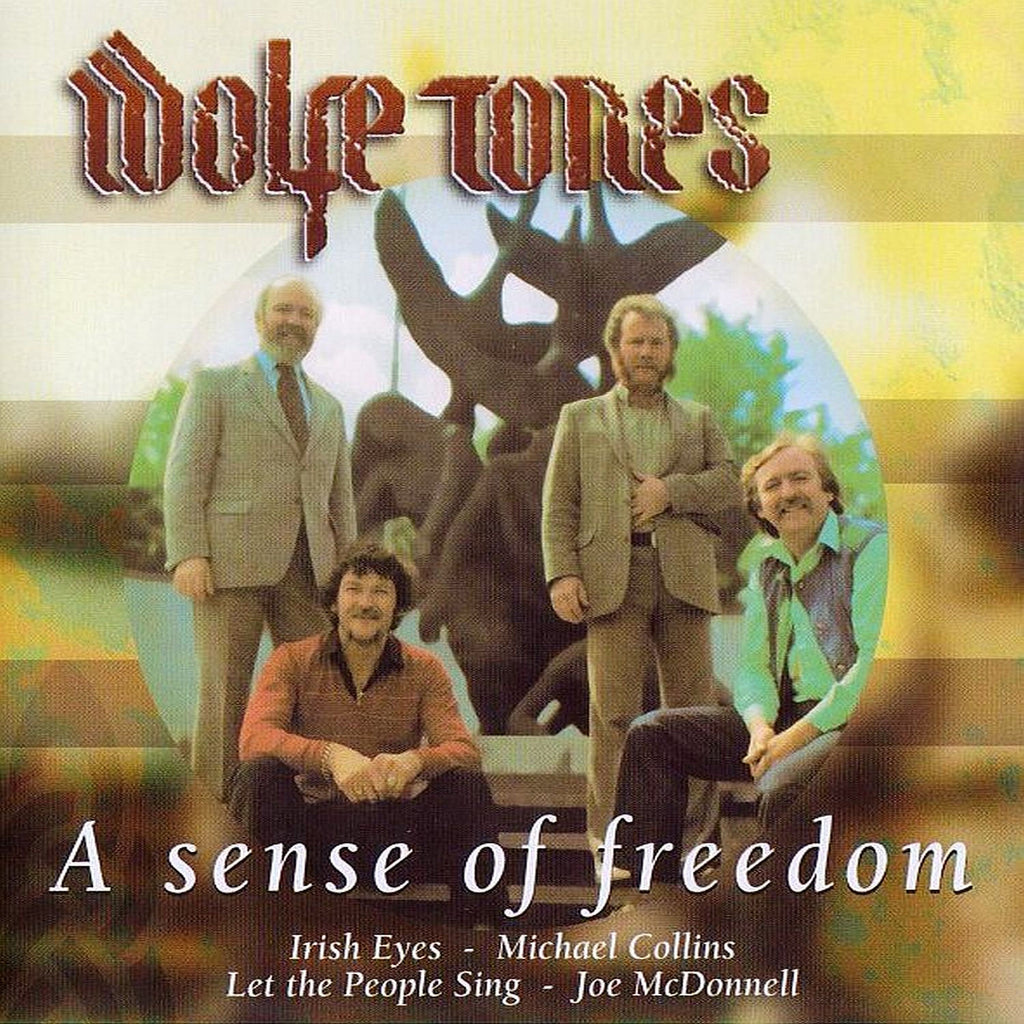 Wolfe Tones - A Sense Of Freedom